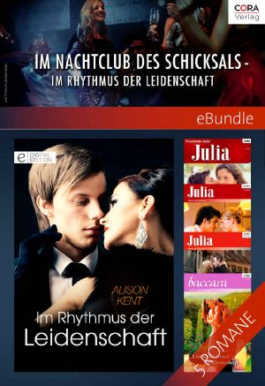 [Cora - eBundle 01] • Im Nachtclub des Schicksals - im Rhythmus der Leidenschaft